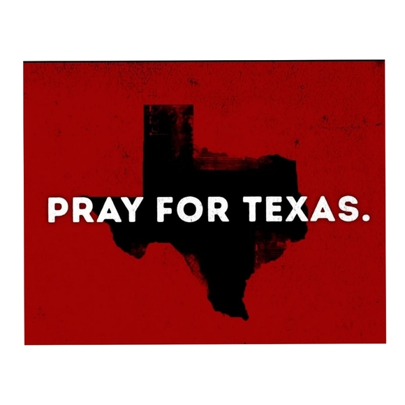 Other - Pray For Texas 🙏❤️🤟